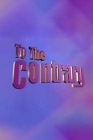 To the Contrary' Poster