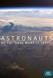 Astronauts Do You Have What It Takes' Poster