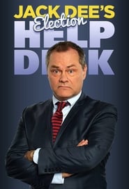 Jack Dees Election Helpdesk' Poster
