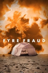 Streaming sources forFyre Fraud