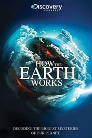 How the Earth Works' Poster
