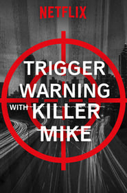 Trigger Warning with Killer Mike' Poster