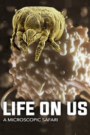 Life on Us A Microscopic Safari' Poster