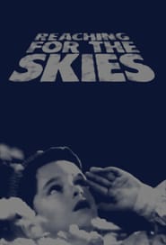 Reaching for the Skies' Poster