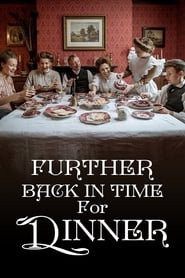 Further Back in Time for Dinner' Poster