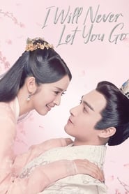 I Will Never Let You Go' Poster