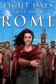 Eight Days That Made Rome' Poster