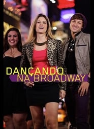 Danando na Broadway' Poster