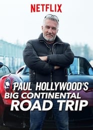 Paul Hollywoods Big Continental Road Trip' Poster