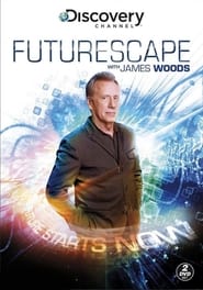 Futurescape with James Woods' Poster