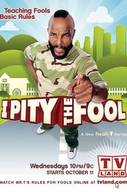 I Pity the Fool' Poster