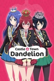 Castle Town Dandelion' Poster