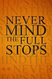 Never Mind the Full Stops' Poster