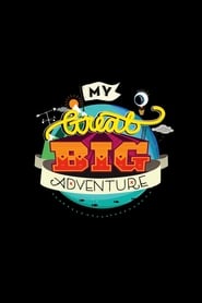 My Great Big Adventure' Poster