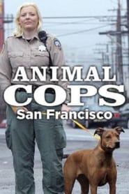 Animal Cops San Francisco