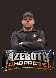 Azeroth Choppers' Poster