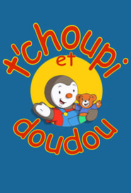 Tchoupi et Doudou' Poster