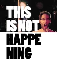 This Is Not Happening' Poster