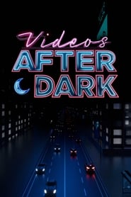 Videos After Dark' Poster