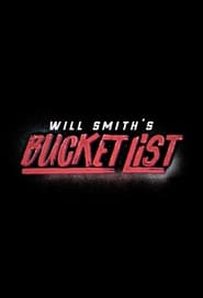 Will Smiths Bucket List