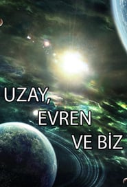 Streaming sources forUzay Evren ve Biz