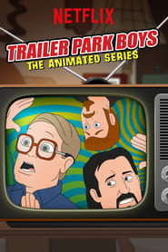 Streaming sources forTrailer Park Boys The Animated Series