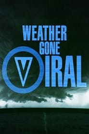Weather Gone Viral' Poster