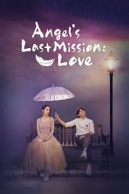 Streaming sources forAngels Last Mission Love