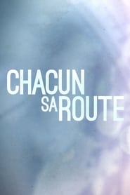 Chacun sa route' Poster