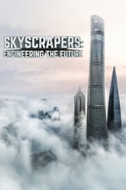 Skyscrapers Engineering the Future' Poster