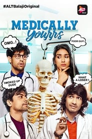Medically Yourrs' Poster