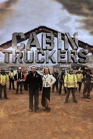 Cabin Truckers' Poster