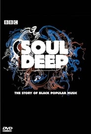 Soul Deep The Story of Black Popular Music' Poster