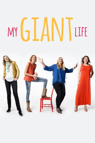 My Giant Life' Poster