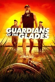 Guardians of the Glades' Poster