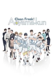 Clean Freak Aoyama Kun' Poster