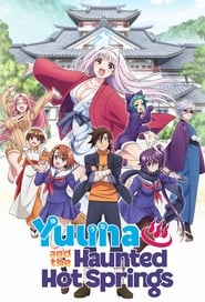 Yuuna and the Haunted Hot Springs' Poster