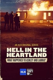 Hell in the Heartland What Happened to Ashley and Lauria' Poster