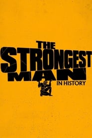 The Strongest Man in History' Poster