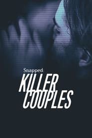 Snapped Killer Couples' Poster