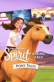 Spirit Riding Free Pony Tales' Poster