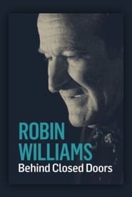 Robin Williams Behind Closed Doors' Poster