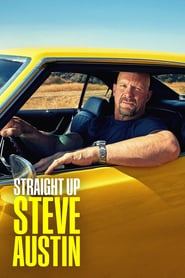 Straight Up Steve Austin' Poster