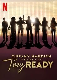 Tiffany Haddish Presents They Ready' Poster