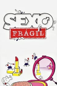 Fragile Sex' Poster