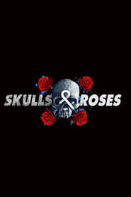 Streaming sources forSkulls and Roses