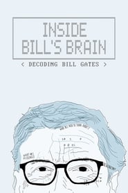 Streaming sources for Inside Bills Brain Decoding Bill Gates