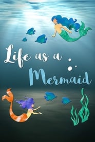 Life as a Mermaid' Poster