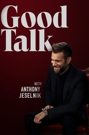 Streaming sources forGood Talk with Anthony Jeselnik