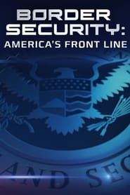 Border Security Americas Front Line' Poster